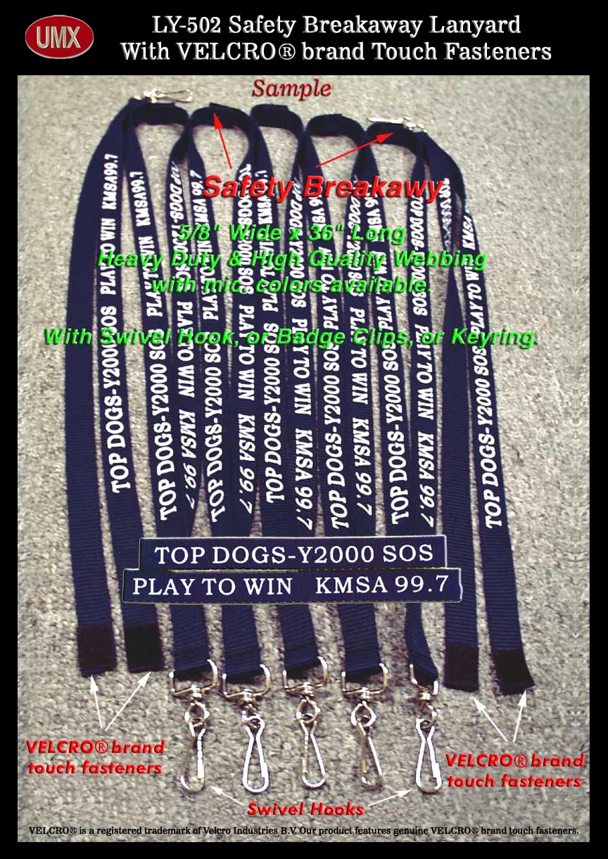 UMX LY-502HD Velcro Safety Breakaway Custom Logo Lanyard - 5/8 Inch - TOP
DOGS-Y2000 SOS PLAY TO WIN KMSA 99.7