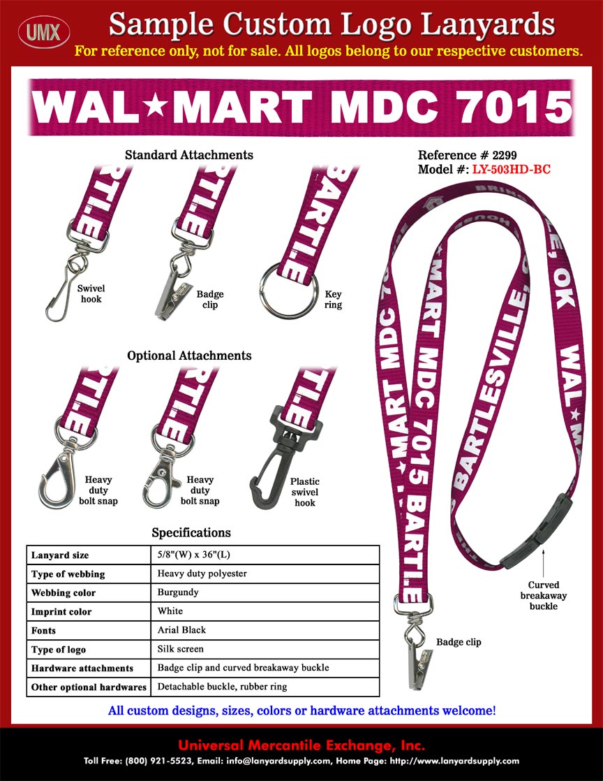 5/8" Custom Printed Safety Lanyards: WAL MART MDC 7015 BARTLESVILL, OK  Lanyards - Burgundy Color Lanyard Straps With White  Color Logo Imprinted Safety Breakaway Lanyards.